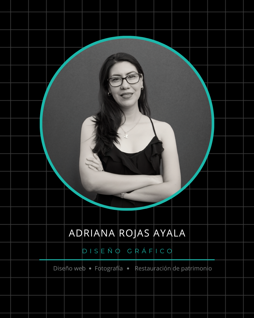 Adriana Rojas Ayala — Diseño gráfico. Diseño web, fotografía, restauración de patrimonio